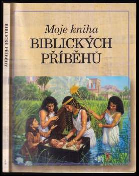 Moje kniha biblických příběhů