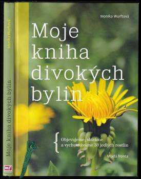 Moje kniha divokých bylin