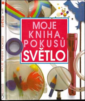 Moje kniha pokusů - Světlo