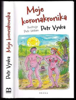 Petr Vydra: Moje koronakronika
