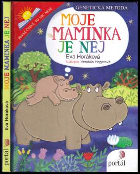 Eva Horáková: Moje maminka je nej