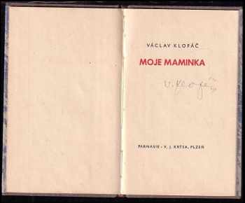 Václav Jaroslav Klofáč: Moje maminka