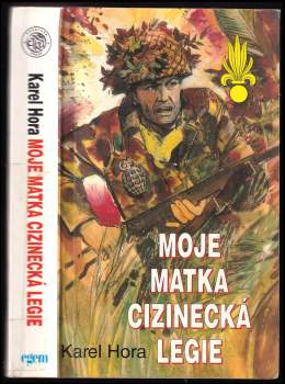 Moje matka cizinecká legie