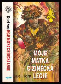 Karel Toman: Moje matka cizinecká legie