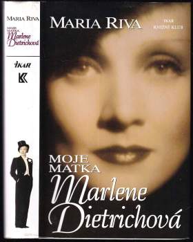 Moje matka Marlene Dietrichová