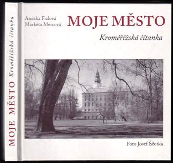 Josef Sčotka: Moje město