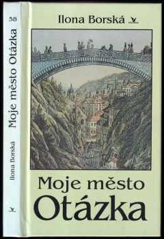 Ilona Borská: Moje město Otázka