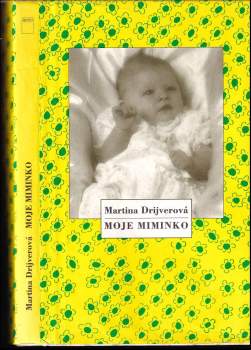 Martina Drijverová: Moje miminko
