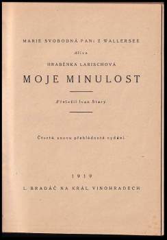 Marie Louise von Wallersee-Larisch: Moje minulost