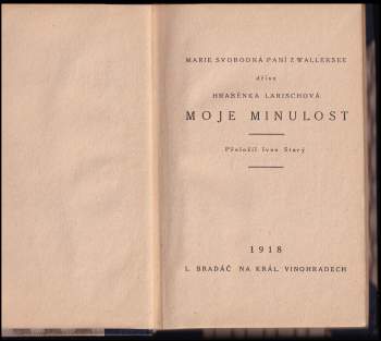 Marie Louise von Wallersee-Larisch: Moje minulost