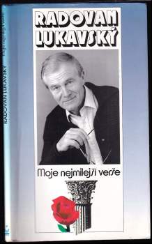Radovan Lukavský: Moje nejmilejší verše