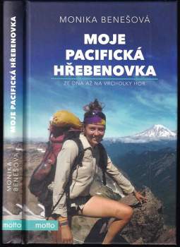 Moje Pacifická hřebenovka : ze dna až na vrcholky hor