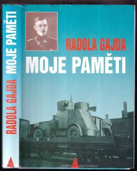 Radola Gajda: Moje paměti