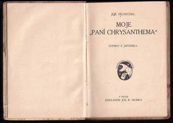 Joe Hloucha: Moje "paní Chrysanthema"