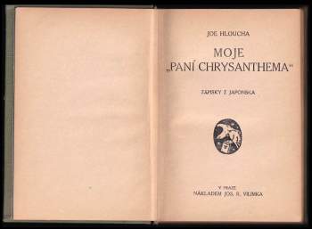Joe Hloucha: Moje "Paní Chrysanthema"