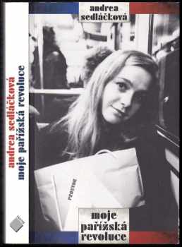 Andrea Sedláčková: Moje pařížská revoluce