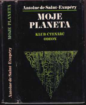 Moje planeta - Antoine de Saint-Exupéry (1976, Odeon) - ID: 750848