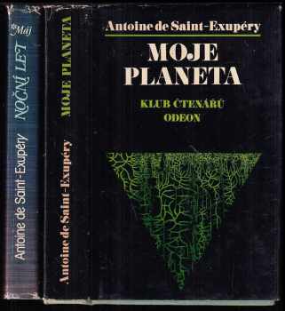 KOMPLET Antoine de Saint-Exupéry 2X Moje planeta + Noční let - Antoine de Saint-Exupéry (1976, Odeon) - ID: 4089093