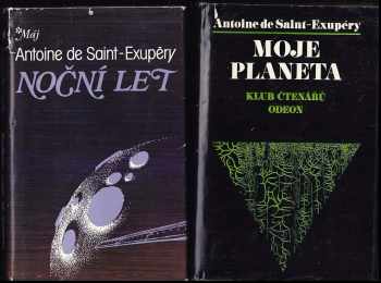 Antoine de Saint-Exupéry: KOMPLET Antoine de Saint-Exupéry 2X Moje planeta + Noční let