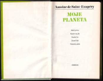 Antoine de Saint-Exupéry: Moje planeta
