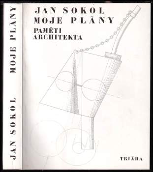 Jan Sokol: Moje plány