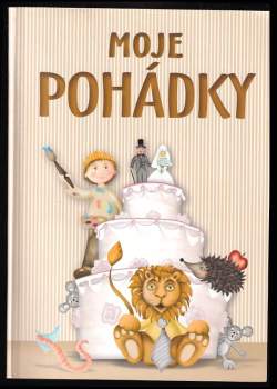 Martina Poláchová: Moje pohádky
