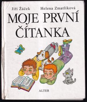 Moje první čítanka - Jiří Žáček, Helena Zmatlíková (1993, Alter) - ID: 817393