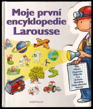 Moje první encyclopedie [sic] Larousse