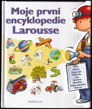 Moje první encyklopedie Larousse