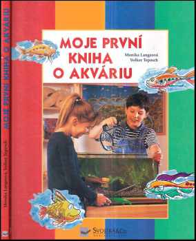 Monika Lange: Moje první kniha o akváriu