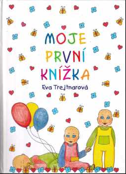 Eva Trejtnarová: Moje první knížka