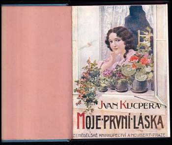Ivan Klicpera: Moje první láska