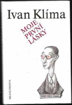 Moje první lásky