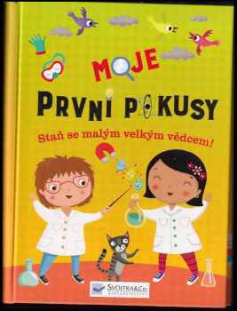 Moje první pokusy