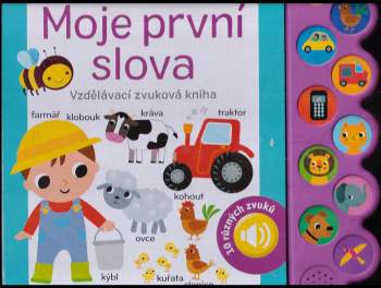 Moje první slova : vzdělávací zvuková kniha