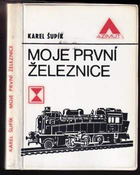 Moje první železnice