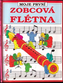 Moje první zobcová flétna