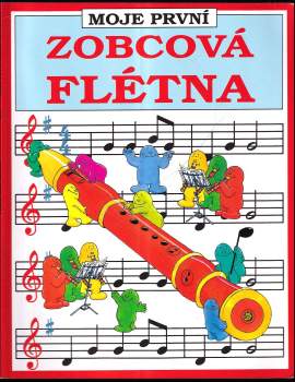 Moje první zobcová flétna