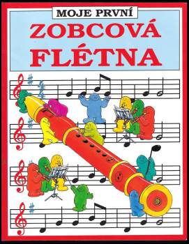 Moje první zobcová flétna