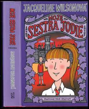 Jacqueline Wilson: Moje sestra Jodie