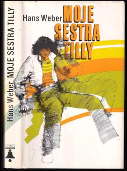 Hans Weber: Moje sestra Tilly