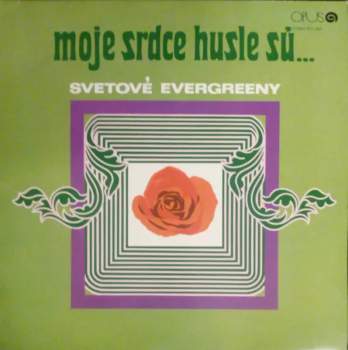 Moje Srdce Husle Sú… Svetové Evergreeny