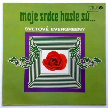 Moje Srdce Husle Sú… Svetové Evergreeny