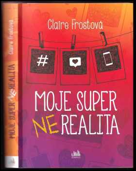 Claire Frost: Moje super nerealita