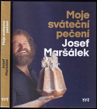 Josef Maršálek: Moje sváteční pečení