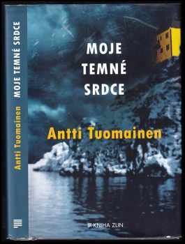 Antti Tuomainen: Moje temné srdce