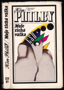 Kim Philby: Moje tichá válka