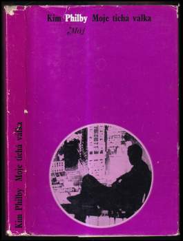 Kim Philby: Moje tichá válka