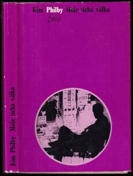Kim Philby: Moje tichá válka