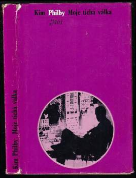 Kim Philby: Moje tichá válka